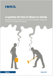 La gestione del fumo di tabacco in azienda La gestione del fumo di tabacco in azienda
