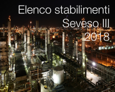 Rischio industriale: elenco stabilimenti Seveso III - Giugno 2018 Rischio industriale: elenco stabilimenti Seveso III - Giugno 2018
