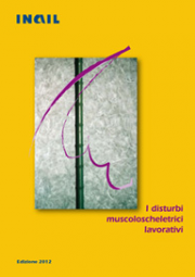 I disturbi muscoloscheletrici lavorativi I disturbi muscoloscheletrici lavorativi