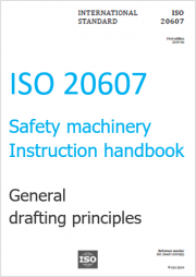 ISO 20607:2019 Safety of machinery Instruction handbook ISO 20607:2019 Safety of machinery Instruction handbook