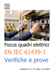 Focus Quadri elettrici EN 61439-1: Verifiche e Prove previste Focus Quadri elettrici EN 61439-1: Verifiche e Prove previste