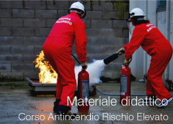 Materiale didattico Formazione Addetti Antincendio Rischio Elevato Materiale didattico Formazione Addetti Antincendio Rischio Elevato
