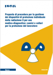 Procedura Gestione DPI dalla radiazione X uso medico-diagnostico Procedura Gestione DPI dalla radiazione X uso medico-diagnostico