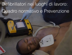 Defibrillatori nei luoghi di lavoro Defibrillatori nei luoghi di lavoro