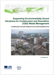 Supporting Environmentally Sound Decisions for Construction and Demolition (C&D) Waste Management Supporting Environmentally Sound Decisions for Construction and Demolition (C&D) Waste Management