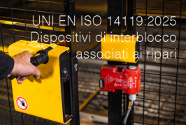 UNI EN ISO 14119:2025 - Dispositivi di interblocco associati ai ripari