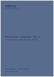 Relazione annuale 2014 - INAIL Relazione annuale 2014 - INAIL