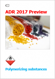 ADR 2017 Preview: Sostanze soggette a polimerizzazione ADR 2017 Preview: Sostanze soggette a polimerizzazione