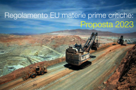 Regolamento EU materie prime critiche (European Critical Raw Materials Act) / Proposta Regolamento EU materie prime critiche (European Critical Raw Materials Act) / Proposta