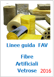 Le Fibre Artificiali Vetrose (FAV)