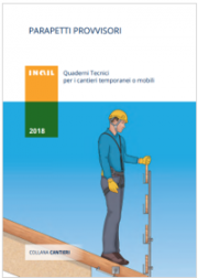 Parapetti provvisori - Quaderno Tecnico INAIL 2018 Parapetti provvisori - Quaderno Tecnico INAIL 2018