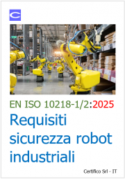 EN ISO 10218-1/2:2025 Requisiti sicurezza robot industriali