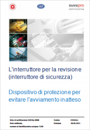 Dispositivo di protezione per evitare l'avviamento inatteso Dispositivo di protezione per evitare l'avviamento inatteso
