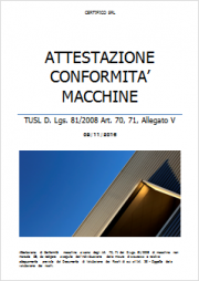 Attestazione Conformità macchine All. V D.Lgs 81/2008 Attestazione Conformità macchine All. V D.Lgs 81/2008