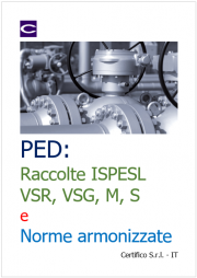 PED: uso Raccolte ISPESL VSR, VSG, M, S e Norme armonizzate