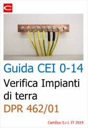 Guida CEI 0-14 Verifica Impianti di terra DPR 462/01