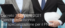 Decreto 14 ottobre 2021 - Elenchi professionisti alta specializzazione per il PNRR