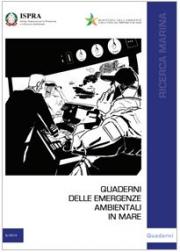 Emergenze ambientali Mare: Strategie intervento - ISPRA Emergenze ambientali Mare: Strategie intervento - ISPRA
