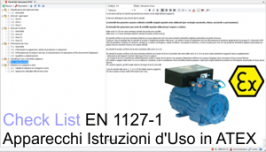 Check list Istruzioni Uso di apparecchi in ATEX in accordo con EN 1127-1 Check list Istruzioni Uso di apparecchi in ATEX in accordo con EN 1127-1