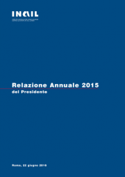 Relazione annuale Inail 2015 Relazione annuale Inail 2015