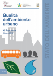 Qualità dell'ambiente urbano - XI Rapporto Edizione 2015 Qualità dell'ambiente urbano - XI Rapporto Edizione 2015