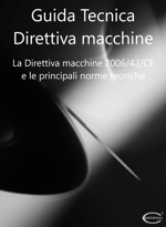 ebook Guida Tecnica Direttiva macchine Ed. 4.0 ebook Guida Tecnica Direttiva macchine Ed. 4.0