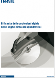 Efficacia delle protezioni rigide delle seghe circolari squadratrici Efficacia delle protezioni rigide delle seghe circolari squadratrici