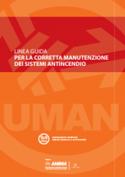 Linea guida manutenzione sistemi antincendio Linea guida manutenzione sistemi antincendio