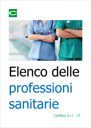 Elenco delle professioni sanitarie Elenco delle professioni sanitarie