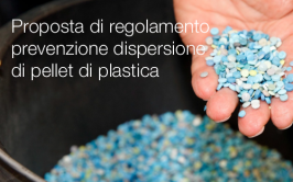 Proposta di regolamento prevenzione dispersione di pellet di plastica 