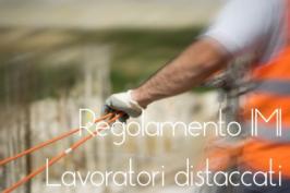 Decreto Legislativo 17 luglio 2016, n. 136 Regolamento IMI: distacco dei lavoratori