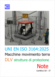 UNI EN ISO 3164:2025 / Macchine movimento terra - DLV strutture di protezione - Note