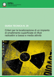 Criteri per la localizzazione del Deposito nazionale dei rifiuti radioattivi Criteri per la localizzazione del Deposito nazionale dei rifiuti radioattivi
