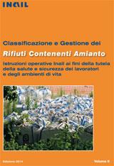 Gestione e classificazione rifiuti contenenti amianto Gestione e classificazione rifiuti contenenti amianto