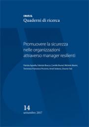 La sicurezza nelle organizzazioni attraverso manager resilienti La sicurezza nelle organizzazioni attraverso manager resilienti