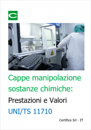 Cappe per la manipolazione di sostanze chimiche: Prestazioni e Valori - UNI/TS 11710