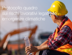 Protocollo quadro sui rischi lavorativi legati alle emergenze climatiche