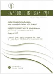 Rapporto Epidemiologia e monitoraggio alcol-correlato ISS 2017 Rapporto Epidemiologia e monitoraggio alcol-correlato ISS 2017