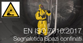 I segnali UNI e UNI EN ISO per gli ambienti confinati I segnali UNI e UNI EN ISO per gli ambienti confinati