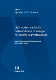 Light workers e criticità assorbitore di energia sistemi anticaduta Light workers e criticità assorbitore di energia sistemi anticaduta