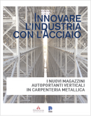 I nuovi magazzini autoportanti verticali un carpenteria metallica