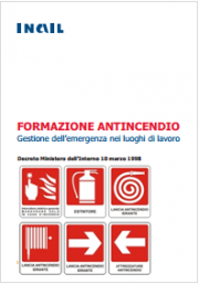 Manuale formazione antincendio - INAIL Manuale formazione antincendio - INAIL