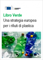 Libro Verde: i rifiuti di plastica nell'ambiente Libro Verde: i rifiuti di plastica nell'ambiente