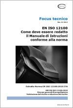 Focus EN ISO 12100: Come deve essere redatto il Manuale di Istruzioni Focus EN ISO 12100: Come deve essere redatto il Manuale di Istruzioni