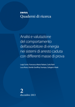 Analisi e valutazione comportamento assorbitore energia sistemi di arresto caduta Analisi e valutazione comportamento assorbitore energia sistemi di arresto caduta