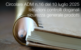 Circolare ADM n.16 del 10 luglio 2025