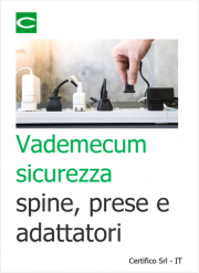Vademecum sicurezza spine, prese e adattatori Vademecum sicurezza spine, prese e adattatori