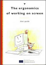 The ergononomics of working on screen The ergononomics of working on screen