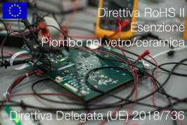 Direttiva delegata (UE) 2018/736 | Modifica All. III Direttiva RoHS II