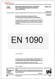 Dal 1° Luglio obbligatoria la marcatura CE per i Prodotti metallici per impiego strutturale e loro accessori: EN 1090 Dal 1° Luglio obbligatoria la marcatura CE per i Prodotti metallici per impiego strutturale e loro accessori: EN 1090